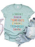 Tickled Teal - Worthy Risen Three Days Graphic Tee: White / Large