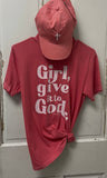 Girl Give It To God