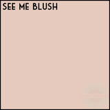 -See Me Blush