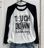 Touch Down Kinda Day