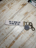 Words To Live By Canvas Keychains